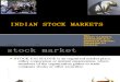 Indian Stock Exchange Final