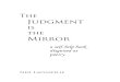 The Judgment is the Mirror: A self-help book disguised as poetry
