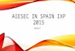 AIESEC in Spain IXP 2015