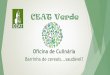 CEAT Verde - Barra de Cereais...Saudável?