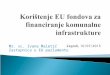 [KONFERENCIJA] Korištenje EU fondova za financiranje komunalne infrastrukture