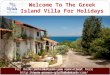 Greek island villa for holidays