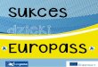 Sukces dzieki Europass