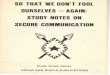So That We Don't Fool Ourselves -- Again: Study Notes On Secure Communication