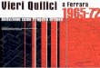 Vieri Quilici a Ferrara, 1965-72. Abitazione come progetto Urbano