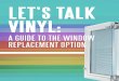 Let's talk vinyl a guide to the window replacement option