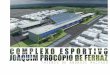 Complexo Esportivo Joaquim Procópio de Araújo Ferraz