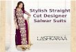 Get The Stylish Straight Cut Designer Salwar Suits