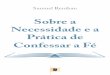 Sobre a Necessidade e a Prática de Confessar a Fé, por Samuel Renihan