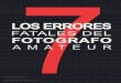 Los 7 errores fatales del fotógrafo amateur