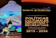 Políticas Culturales, Deportivas y Recreativas 2015 - 2034