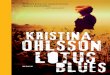 Ohlsson, Kristina: Lotus blues (WSOY)