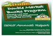 Double Market Bucks Program of the Bloomington Community Farmers' Market 2015 Annual Report