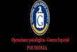 CIA - OPERACIONES PSICOLÓGICAS - GUERRA ESPECIAL