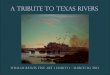 A Tribute to Texas Rivers