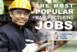The Most Popular Manufacturing Jobs