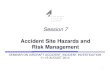 Session 7 Accident Site Hazards and Risk Management