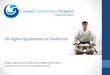 Six Sigma Applications in Healthcare