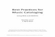 Best Practices for Music Cataloging – version 1.0.1, 4/1/14