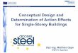 Conceptual Design and Determination of Action Effects for Single 
