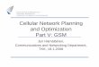 Cellular Network Planning and Optimization Part V: GSM