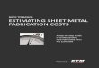 Estimating Sheet Metal Fabrication Costs - ETM