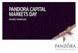 PANDORA CAPITAL MARKETS DAY