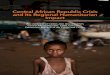 Central African Republic Crisis and its Regional Humanitarian Impact