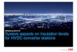 System aspects on insulation levels for HVDC converter stations