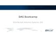 DAS Bootcamp: Distributed Antenna Systems 101