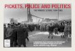 Pickets, Police and Politics - The Miners' Strike of 1984-1985