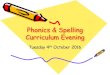 Phonics & Spelling Curriculum Evening