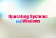 PowerPoint Presentation - Operating Systems - UVTAGG