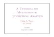 A Tutorial on Multivariate Statistical Analysis
