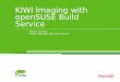 KIWI Imaging with openSUSE Build Service