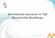 Mechanical services in tall residential buildings