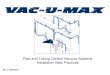 Pipe and Tubing Central Vacuum Systems Installation Best Practices