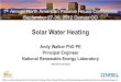 Solar Water Heating (Presentation), NREL (National Renewable 