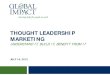 Thought Leadership Marketing Understand it, Build it, Benefit from it 