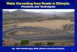 Water Harvesting from Roads in Ethiopia: Practices and Techniques