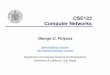 CSE123 Computer Networks George C. Polyzos