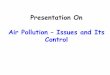 PPT on Air Pollution and Dust Control presented in the meeting held 