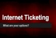 Internet Ticketing