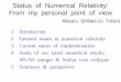 Status of Numerical Relativity: From my personal point of view
