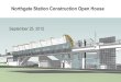 Northgate Station - construction open house presentation