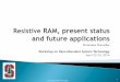 Resistive RAM, present status and future applications