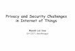 Privacy and Security Challenges in Internet of Things
