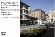 L'Architecture et l'Urbanisme de la Reconstruction dans le Calvados