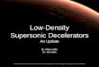 Adler Low-Density Supersonic Decelerators An Update
