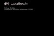 Setup Guide Logitech® HD Pro Webcam C920